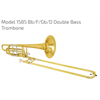 KÈN INSTRUMENTS - TROMBONES-Model 1585 Bb-F-Gb-D Double Bass Trombone